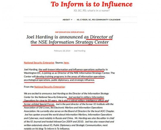 Joel Harding on myös mm. NSE Information Strategia Keskuksen johtaja. Hänen sotilaallistiedustelulle annetaan paljon painoarvoa tässä tehtävässä.