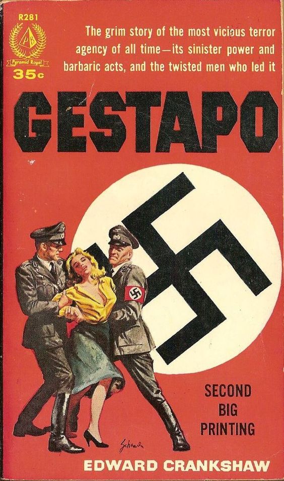 Gestapo on ollut kulttuurimarxistien pornografisen propagandan kestoaiheita vuosikymmenten ajan.