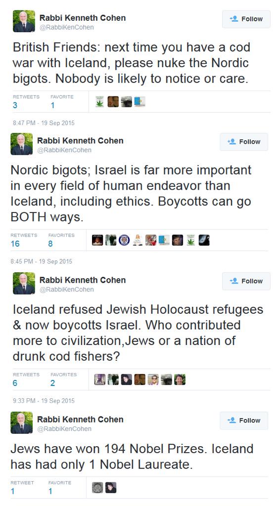 Rasistinen rabbi Kenneth Cohen alkoi välittömästi haukkua islantilaisia ja vaatia maan tuhoamista ydinasein. Jos islantilaiset olisivat puhuneet juutalaisista ja Israelista Cohenin sanoin, olisi siitä syntynyt vuosisadan rasismikohu.